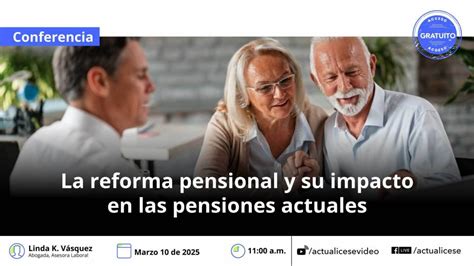 Esquema: Mecanismos de la reforma de pensiones y su impacto económico