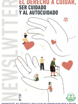 Infografía: dimensiones del derecho al cuidado (cuidar, ser cuidado, autocuidado) y principios del Sistema Nacional de Apoyos y Cuidados