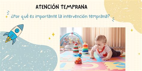 Gráfico ilustrativo sobre la importancia de la intervención temprana en el desarrollo infantil.
