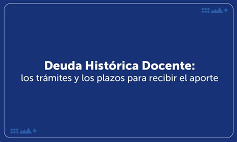 Esquema explicativo de la Deuda Histórica para docentes en Chile