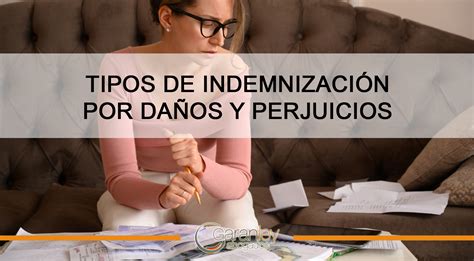 Esquema de tipos de daños y perjuicios a indemnizar