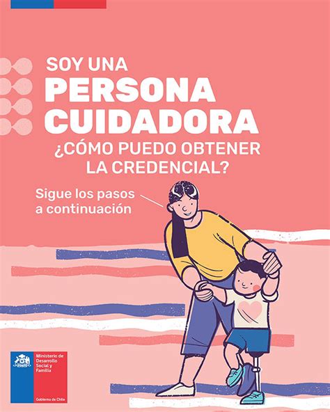 Infografía sobre el proceso de solicitud de la credencial de cuidador no remunerado en Chile