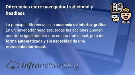 Infografía sobre diferencias entre navegadores reales y headless
