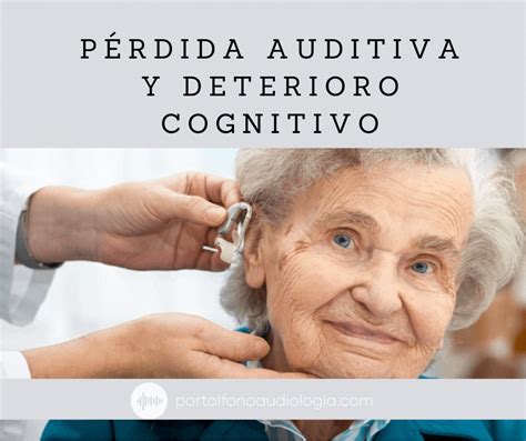 Gráfico mostrando la relación entre pérdida auditiva y deterioro cognitivo