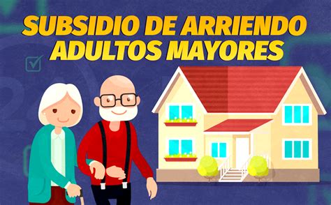 Esquema de funcionamiento del subsidio de arriendo para adultos mayores