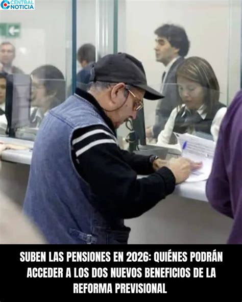 Infografía detallando los nuevos beneficios de la reforma previsional, incluyendo la ampliación del seguro de lagunas y la compensación a mujeres.