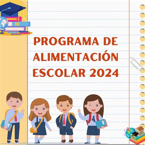 infografía sobre la estructura del Programa de Alimentación Escolar y los niveles educativos cubiertos