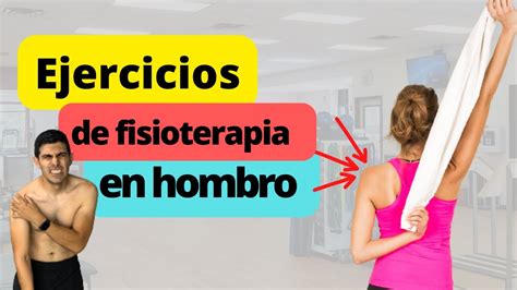Persona realizando ejercicios de fisioterapia para el hombro