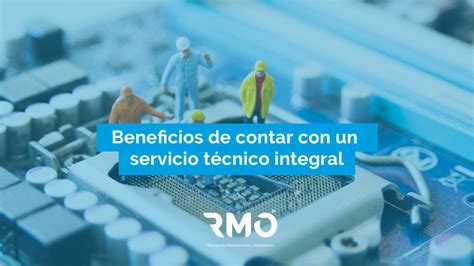infografía sobre beneficios de servicio técnico autorizado