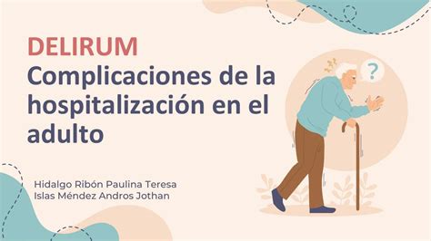 Infografía mostrando las principales complicaciones de la hospitalización en ancianos: delirium, caídas, úlceras por presión, deterioro funcional, incontinencia.
