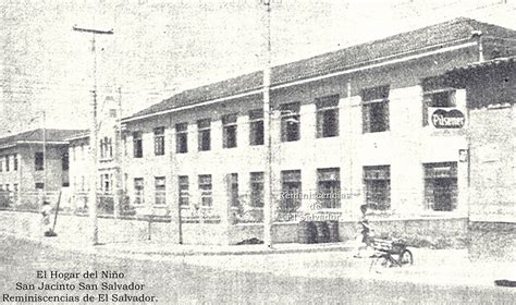 Fotografía histórica de la Casa Nacional del Niño y una foto actual de sus instalaciones.