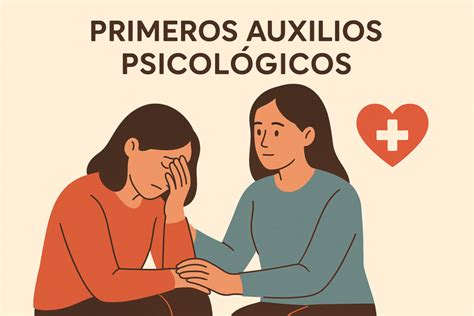 Profesional de la salud brindando primeros auxilios psicológicos a una persona en situación de crisis
