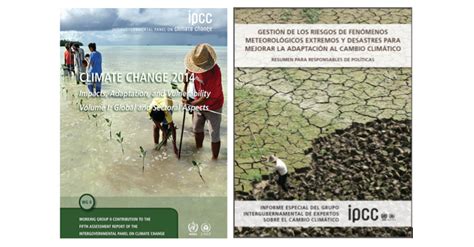 Infografía: Reporte IPCC Vulnerabilidad y Adaptación y Reporte Especial Eventos Extremos SREX