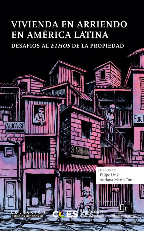 Infografía: Comparativa entre vivienda en propiedad y arriendo en Chile y América Latina, destacando aspectos culturales, económicos y de vulnerabilidad.