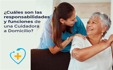 Infografía detallando las responsabilidades de una cuidadora de adultos mayores
