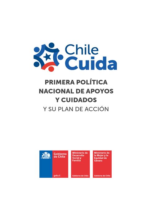 Diagrama que ilustra el funcionamiento del Sistema Nacional de Apoyos y Cuidados (Chile Cuida) y los beneficios que ofrece.