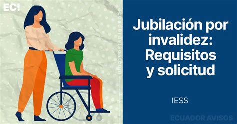 Esquema que ilustra el proceso de evaluación de invalidez laboral y la relación con la edad de jubilación por vejez.