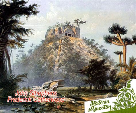 Ilustraciones de Stephens y Catherwood durante sus expediciones