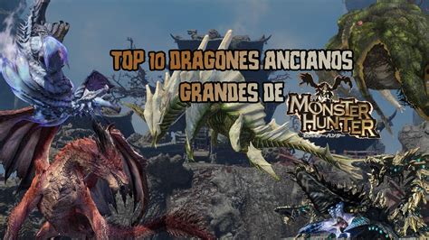 Tabla comparativa de los Dragones Ancianos de Monster Hunter World, con sus hábitats y debilidades elementales.