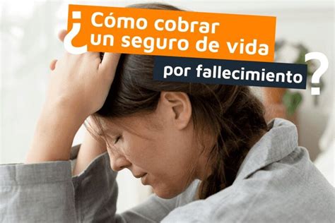 infografía sobre beneficios de seguro de vida por fallecimiento