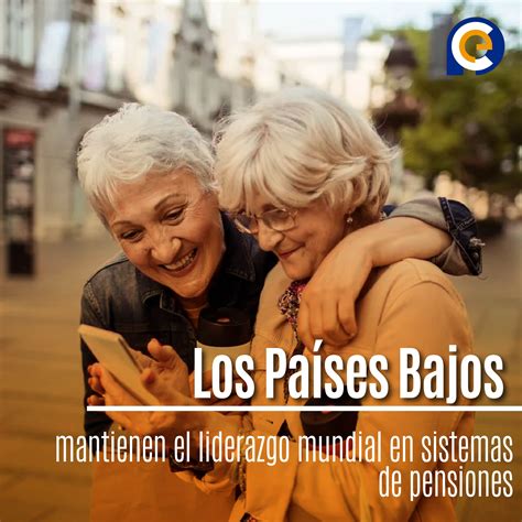 Infografía comparativa de sistemas de pensiones a nivel mundial, destacando a los Países Bajos.