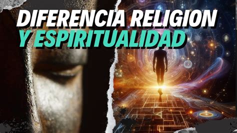 Esquema que diferencia los conceptos de religión (institucional, ritual, dogmática) y espiritualidad (personal, intangible, búsqueda de sentido).