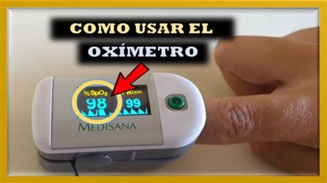 Infografía sobre el uso correcto del pulsioxímetro en el dedo para obtener lecturas precisas
