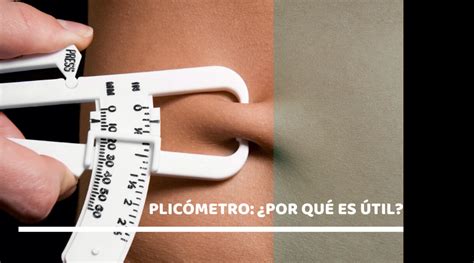 Infografía sobre cómo usar un plicómetro para medir pliegues