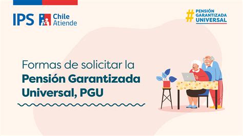 Infografía o esquema sobre los requisitos para la Pensión Garantizada Universal (PGU)