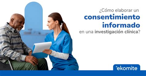 Esquema del proceso de consentimiento informado en investigación clínica.