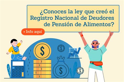 Infografía sobre la Ley 21.389 y el Registro Nacional de Deudores de Pensiones de Alimentos