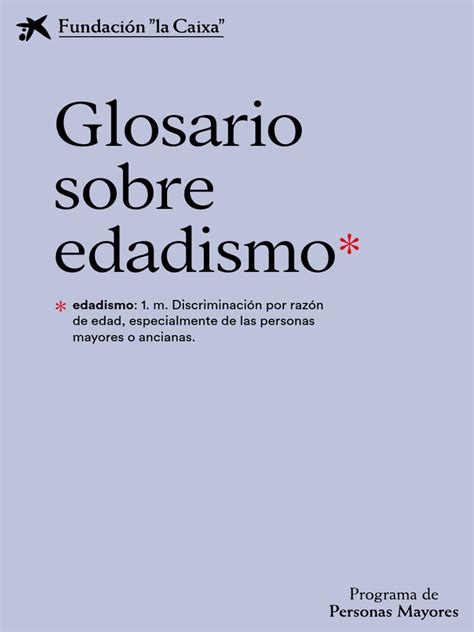 Esquema visual de las manifestaciones del edadismo (infantilización, despersonalización, deshumanización)