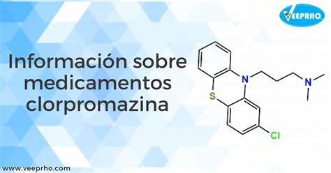 Esquema de la estructura química de la clorpromazina y su clasificación como fenotiazina