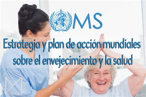 Esquema de las iniciativas de la OMS para el envejecimiento saludable en ciudades