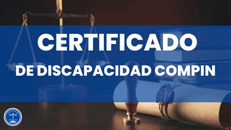 Logo de COMPIN y ejemplo de certificado de discapacidad