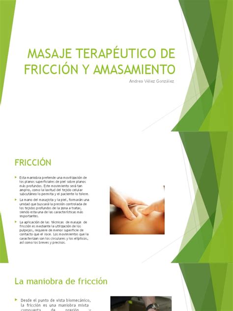 esquema de los movimientos básicos: roce, amasamiento y fricción