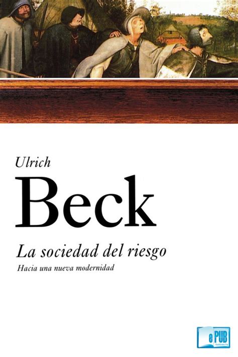 Esquema conceptual de la sociedad del riesgo según Ulrich Beck
