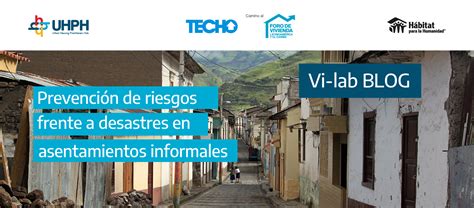 Infografía: vulnerabilidad de viviendas en asentamientos informales frente a desastres