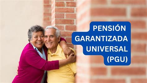 Infografía comparativa de la Pensión Garantizada Universal y otros beneficios