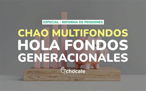 esquema comparativo de Multifondos vs. Fondos Generacionales