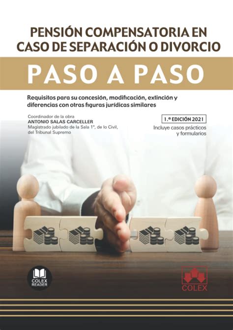 Esquema explicativo de los requisitos para la pensión compensatoria y los supuestos de modificación.