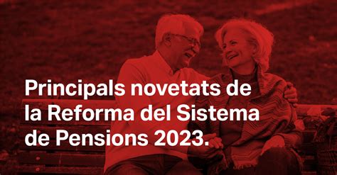 Esquema de las principales novedades y beneficios del sistema de pensiones