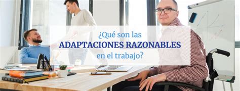 Infografía: Ejemplos de adaptaciones razonables en el entorno laboral