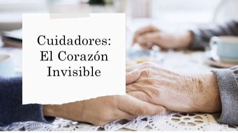 Infografía sobre la invisibilidad de los cuidadores en la sociedad
