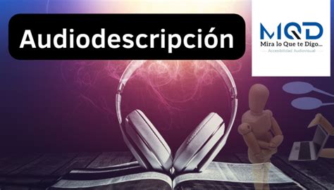 Infografía explicando el funcionamiento de la audiodescripción en un cine
