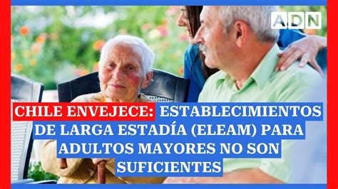 Infografía: Déficit de plazas en ELEAM para adultos mayores con dependencia severa en Chile
