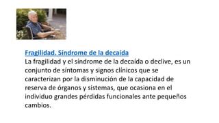 Esquema de los síntomas del síndrome de la decaída en adultos mayores