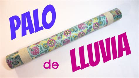 Diagrama de cómo construir un palo de lluvia paso a paso